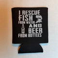 Rescue Fish From Water & Beer From Bottles Koozie